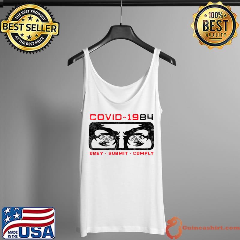 Funny Covid 1984 Obey - Submit - Comply Retro Vintage T-Shirt Tank Top