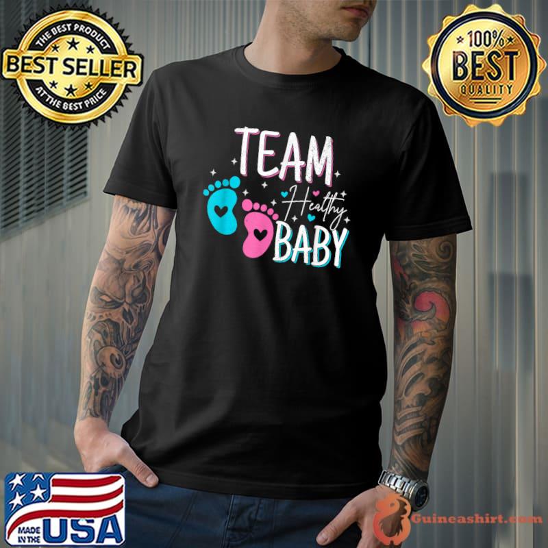 Funny gender reveal of team healthy baby party supplies T-Shirt