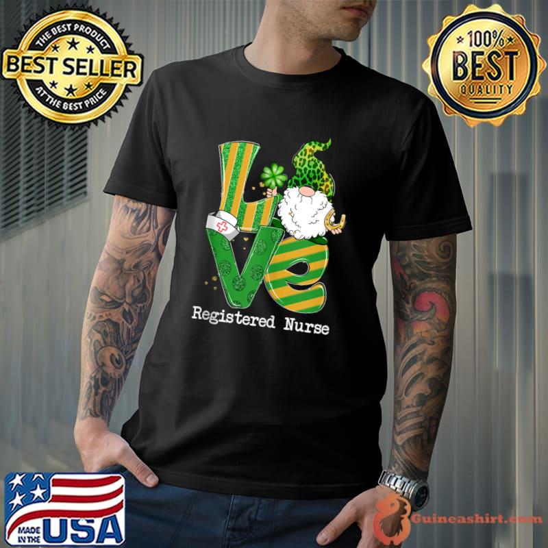 Funny Love Registered Nurse Gnome Shamrock St Patricks Day T-Shirt