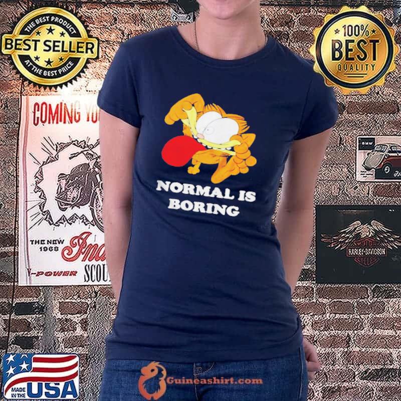 Garfield normal is boring Ladiestee