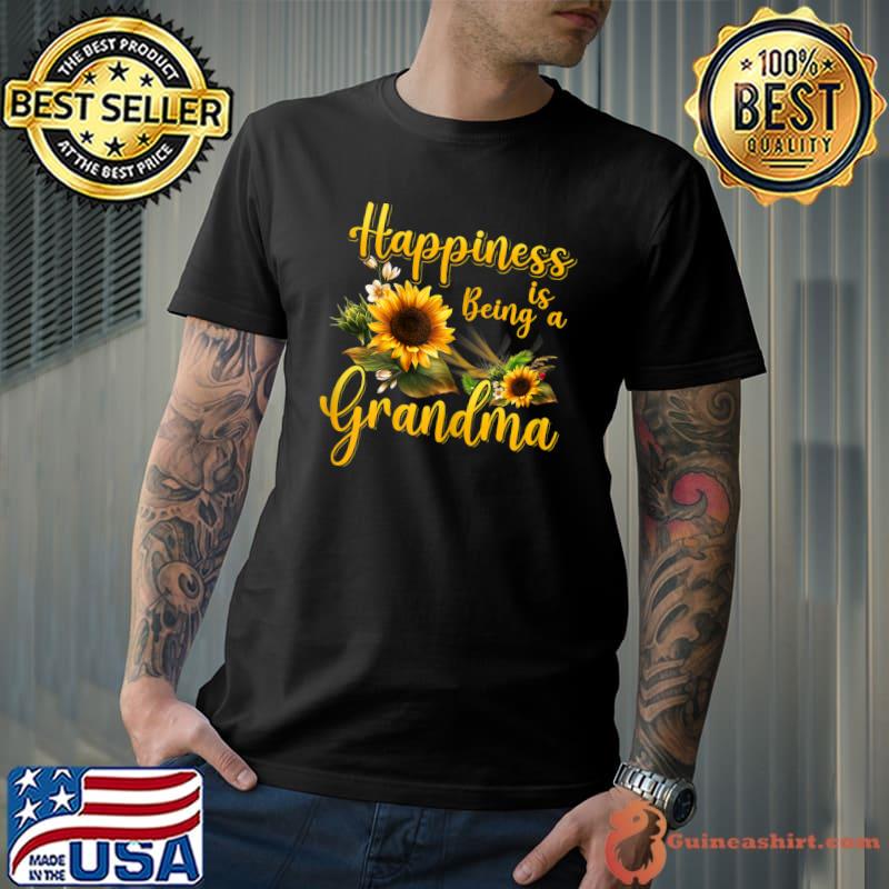 Happiness Is Being Grandma Life Flower Art Grandma T-shirt