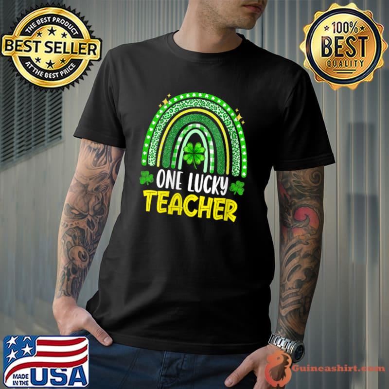 Happy St Patricks Day Cute One Lucky Teacher Rainbow Outfit T-shirt