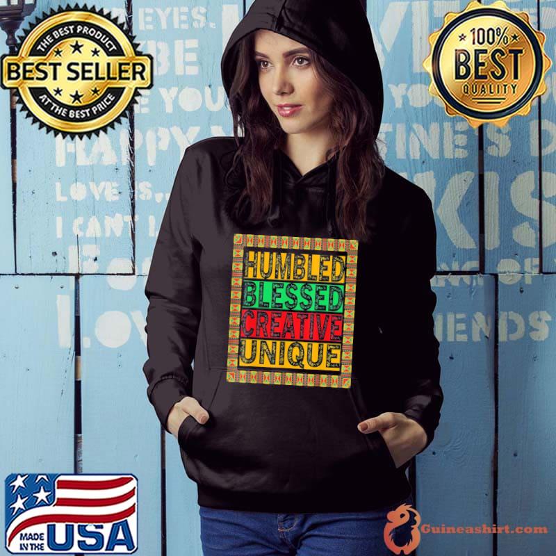 HBCU Humbled Blessed Creative Unique Cool HBCU apparel T-Shirt Hoodie