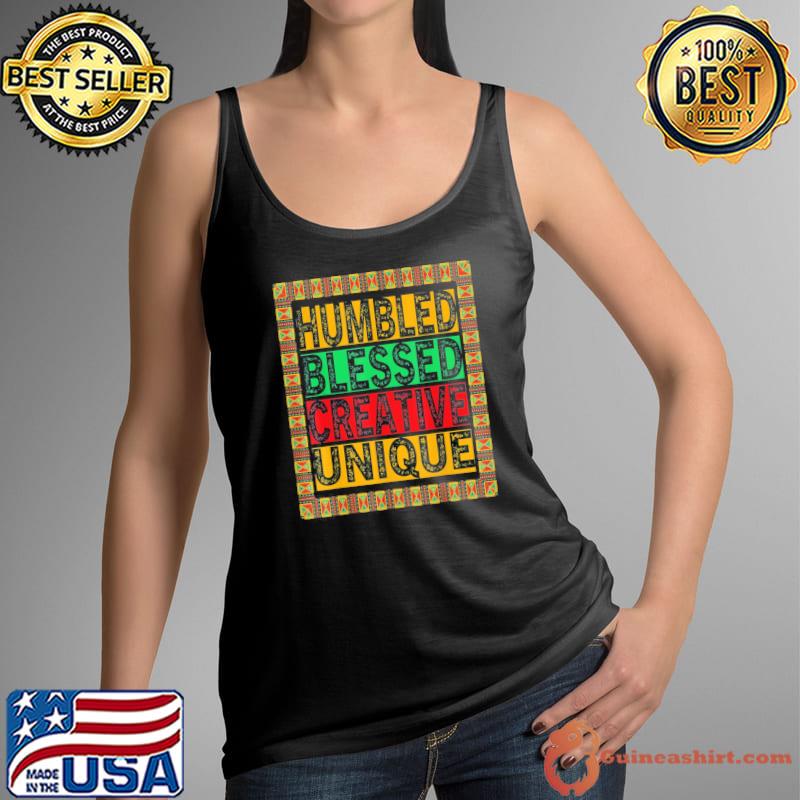 HBCU Humbled Blessed Creative Unique Cool HBCU apparel T-Shirt Tank Top