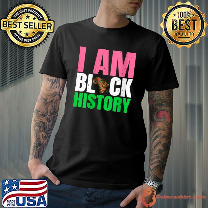 I Am Black History Month African American Pink And Green T-shirt
