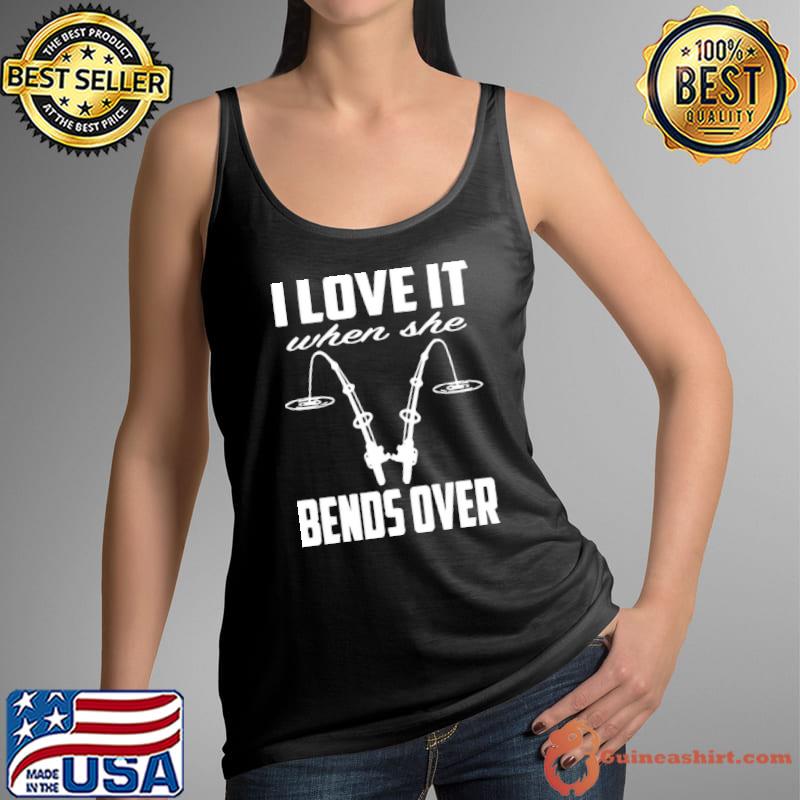 I love it when she bends over Tank Top