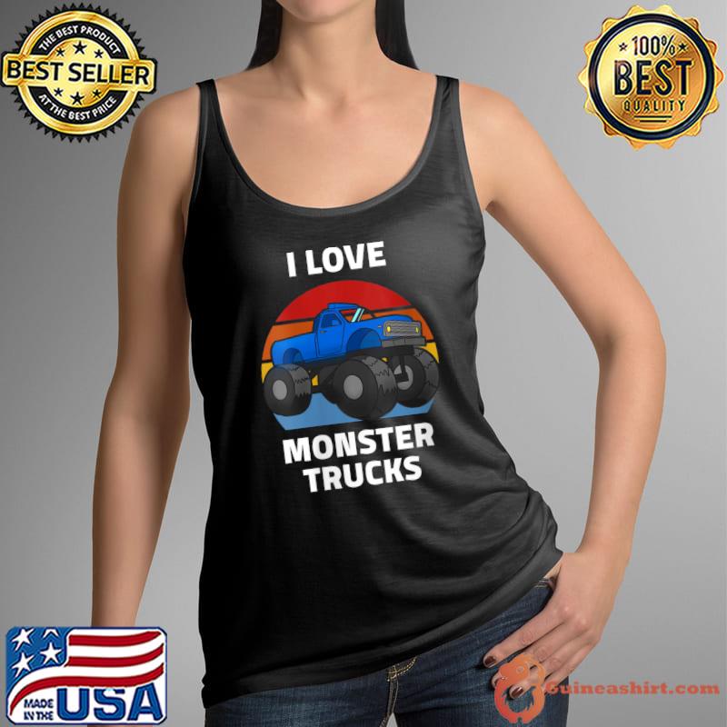 I Love Monster Trucks Kids Adult Cool Vintage Monster Truck T-Shirt Tank Top