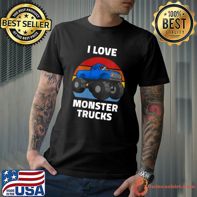 I Love Monster Trucks Kids Adult Cool Vintage Monster Truck T-Shirt