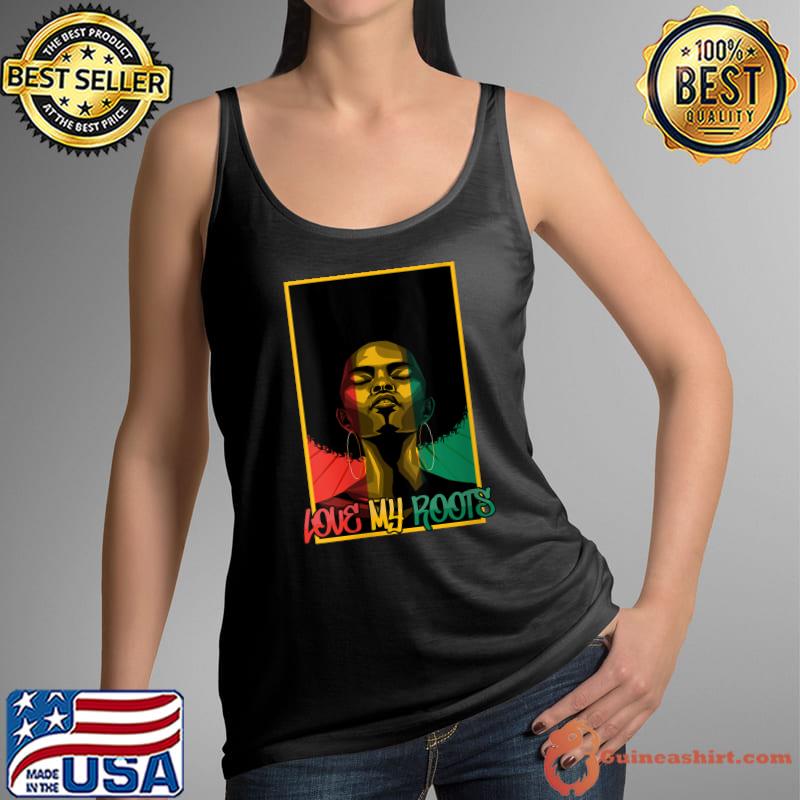I Love My Roots Back Powerful History Month Pride DNA T- Tank Top