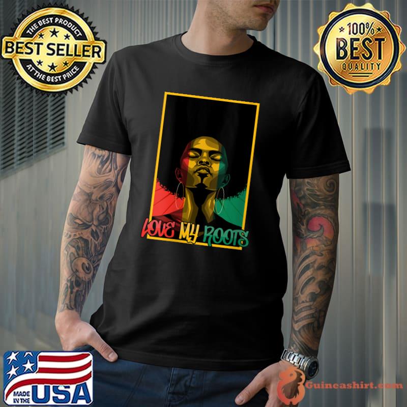 I Love My Roots Back Powerful History Month Pride DNA T-shirt