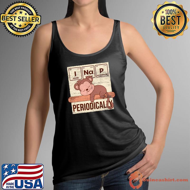 I Nap Periodically Funny Animal Pajama Sleeping Monkey T- Tank Top