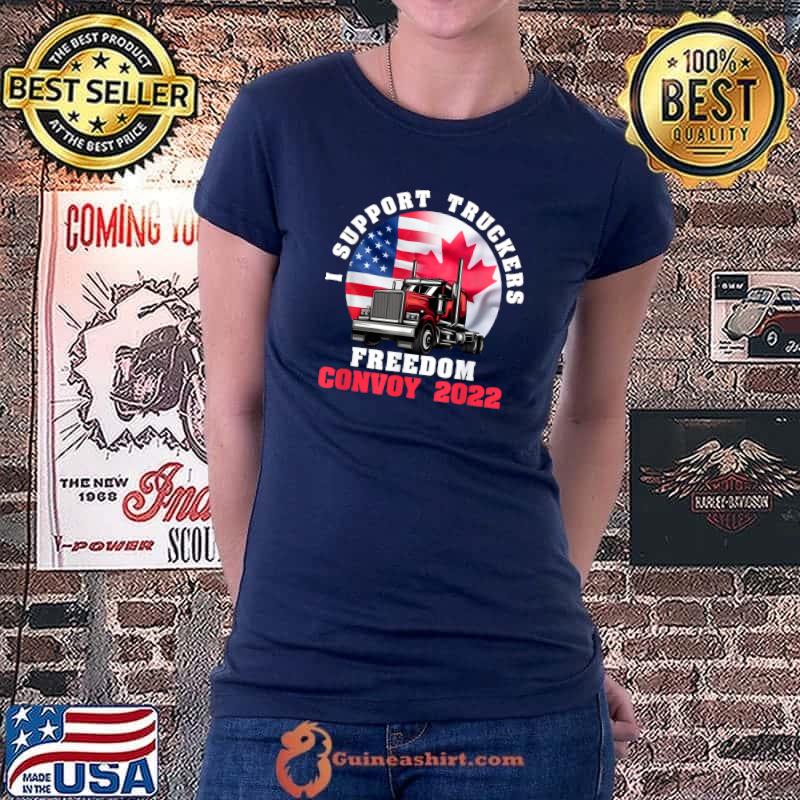 I Support Truckers Canada USA Freedom Convoy 2022 T-Shirt Ladiestee