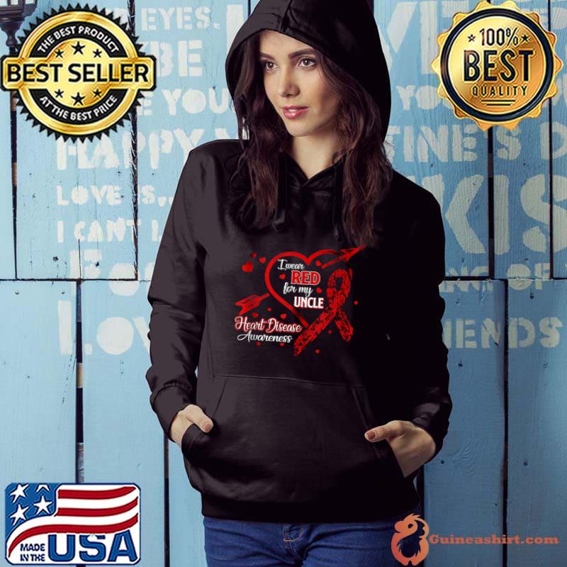 I Wear Red For My Uncle Heart Disease Red Ribbon Awareness T- Hoodie