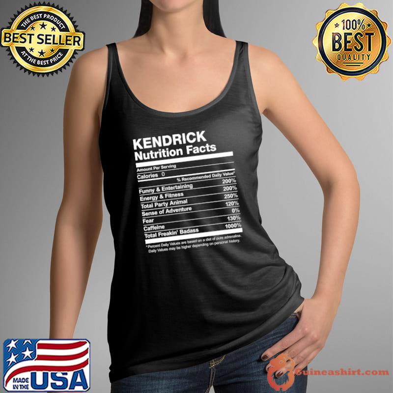 Kendrick Nutrition Facts Name Family Last First Funny Premium T-Shirt Tank Top