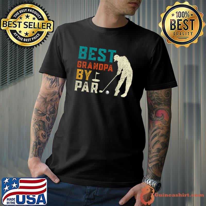 Mens Funny Fathers Day Shirts for Golf Best Grandpa By Par T-Shirt