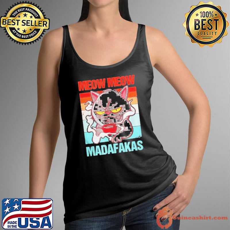 Meow meow madafakas bad tempered cat with coffee Tank Top