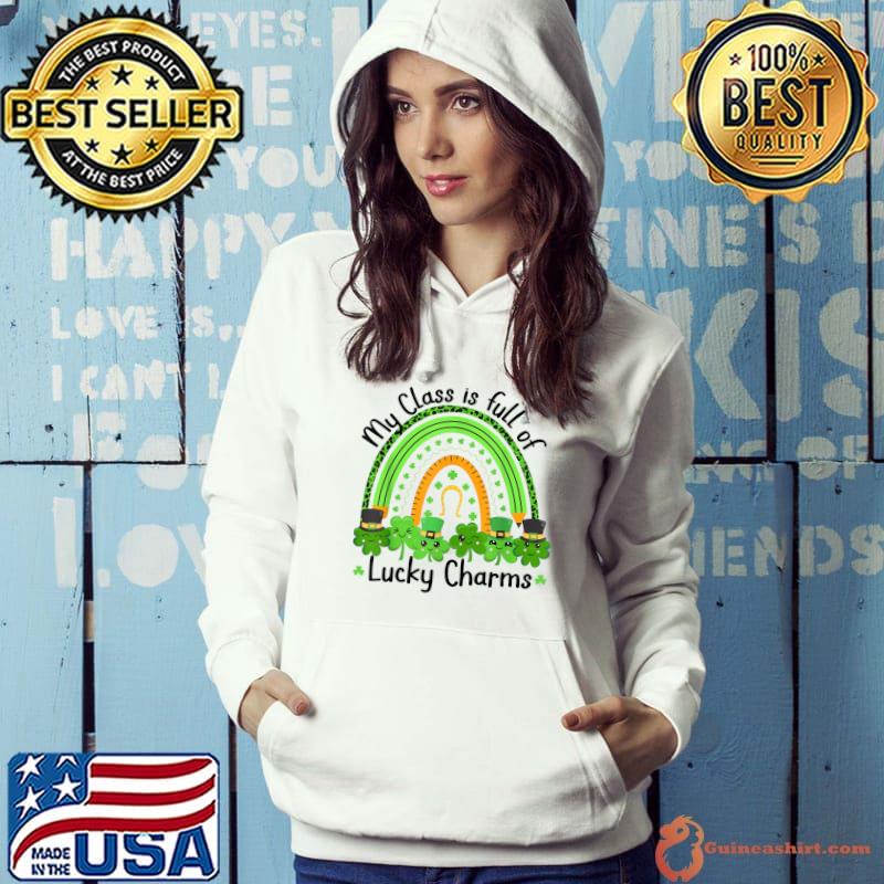 My Class Is Full Of Lucky Charms Teacher St Patrick's Day T-Shirt