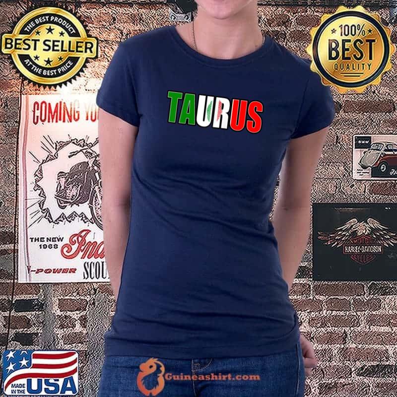 Nice Taurus Italian Horoscope Heritage DNA Flag T- Ladiestee