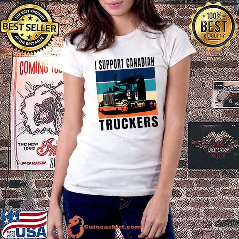 Official I Support Canadian Truckers - freedom Canadian truck drivers T-Shirt Ladiestee