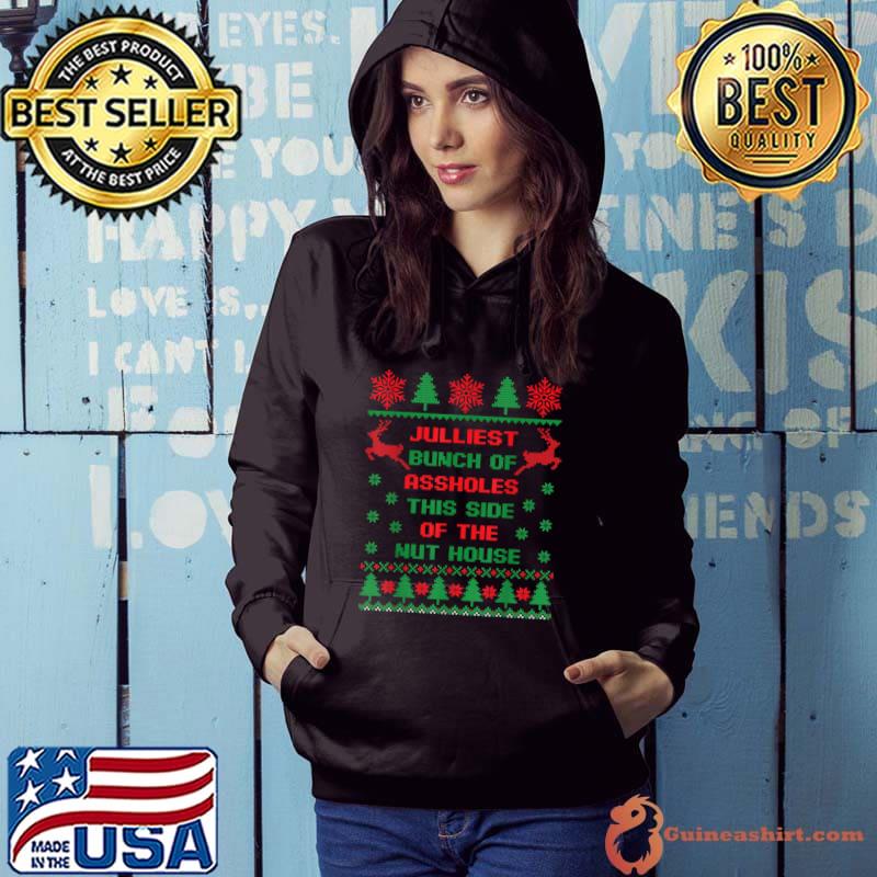 Official Jolliest Bunch Of Assholes This Side Nuthouse Ugly Christmas T-Shirt