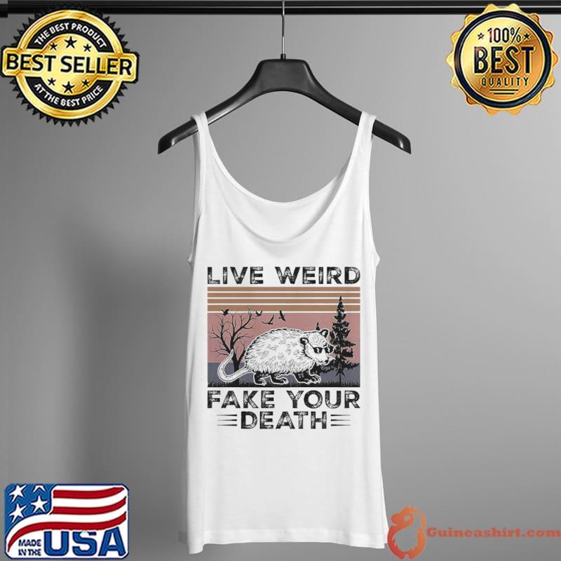 Opossum Live Weird Fake Your Death Vintage Shirt Tank Top