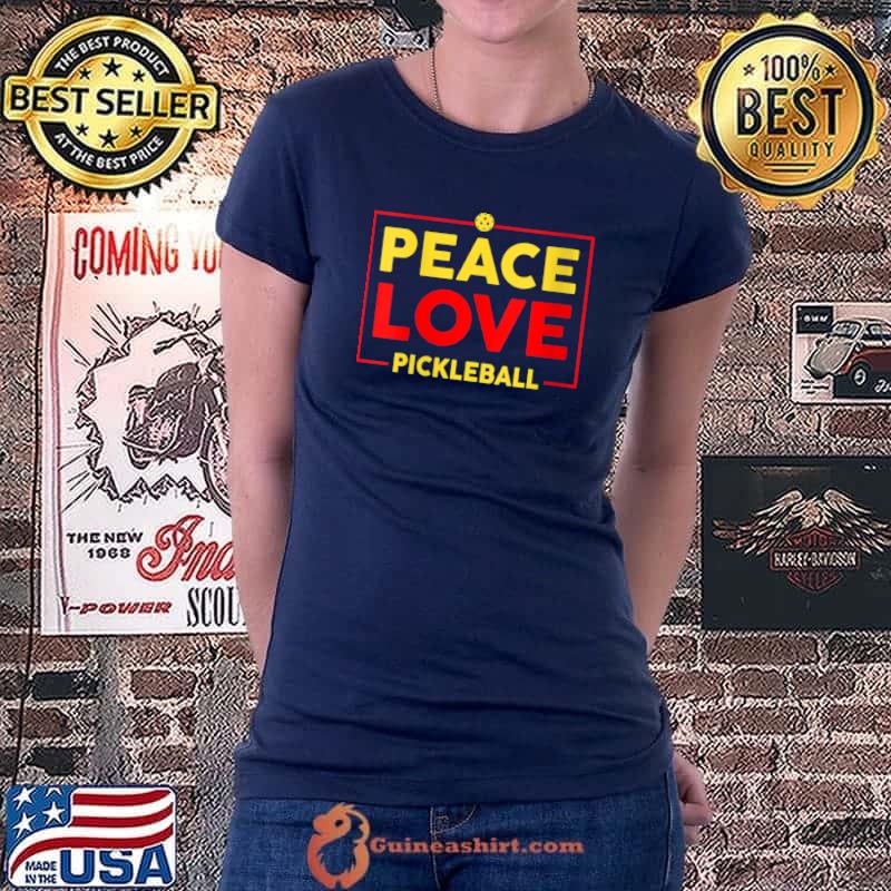 Peace Love Pickleball Funny Paddleball Lover Player T- Ladiestee
