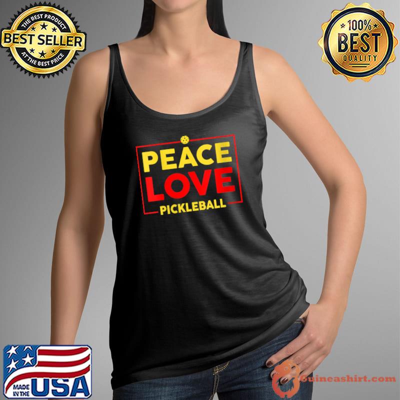 Peace Love Pickleball Funny Paddleball Lover Player T- Tank Top