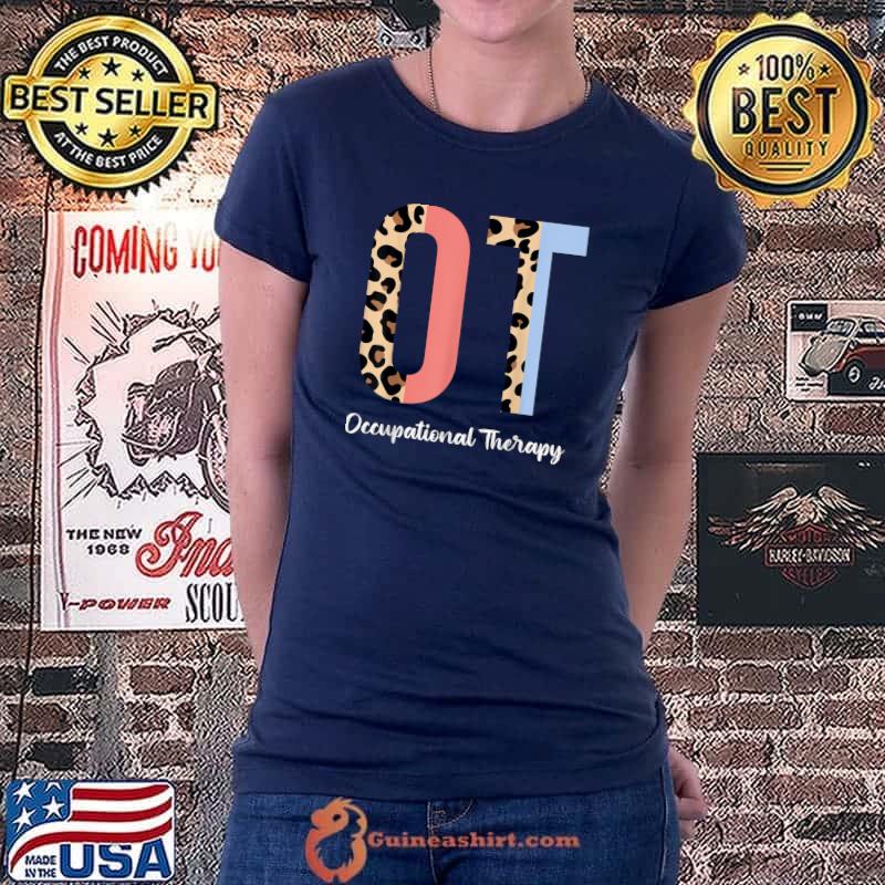 Premium Occupational Therapy Pediatric Therapist OT Month Cute T-Shirt Ladiestee
