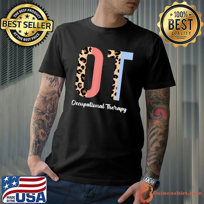 Premium Occupational Therapy Pediatric Therapist OT Month Cute T-Shirt
