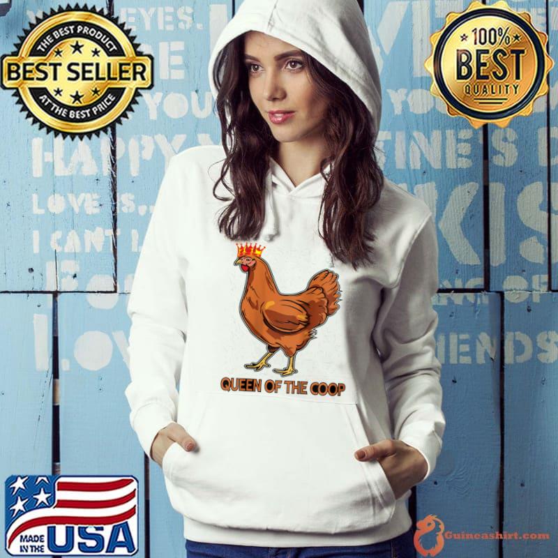 Queen Of The Coop - Funny Chicken Lover Farmer Farm T-shirt
