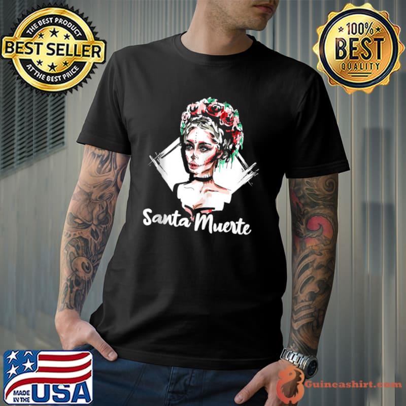 Santa Muerte Female Deity Satanic Mexican Sugar Skull Dead T-Shirt