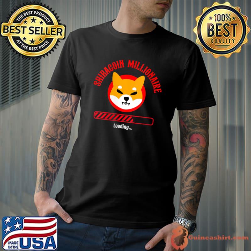 Shiba Inu Millionnaire Loading Funny Crypto Coin T-shirt
