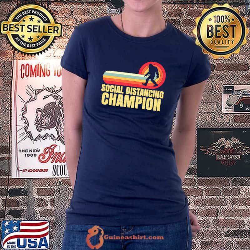 Social Distancing Champion Vintage Sasquatch Bigfoot T- Ladiestee