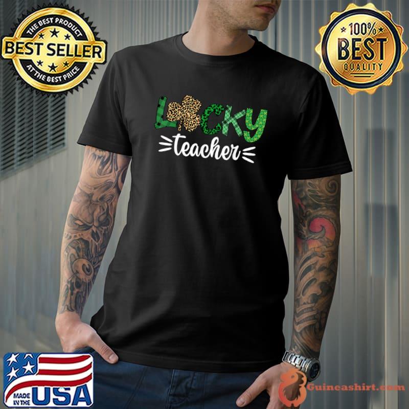St Pattys Leopard Shamrock Lucky Teacher St Patricks Day T-Shirt