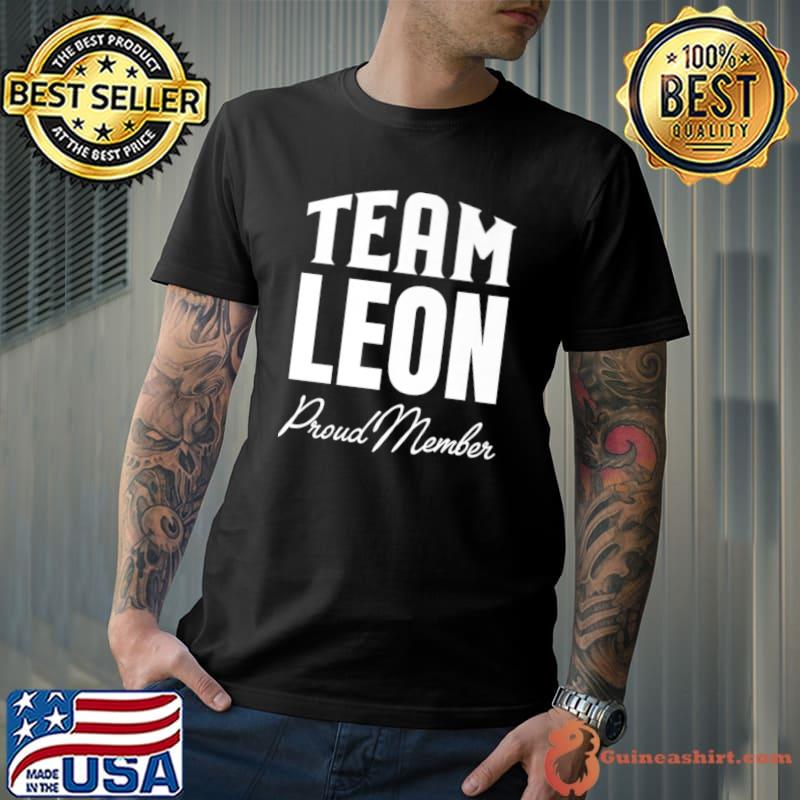 Team Leon Proud Member Leon Family Premium T-Shirt