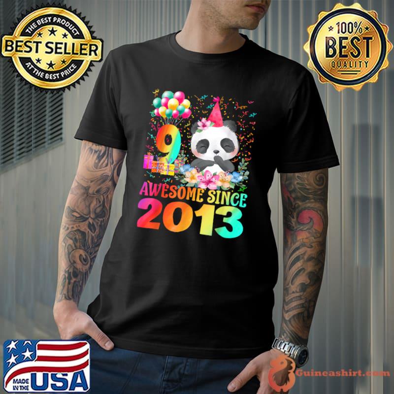 Top 9 Years Old 9th Birthday Panda Awesome Since 2013 T-Shirt