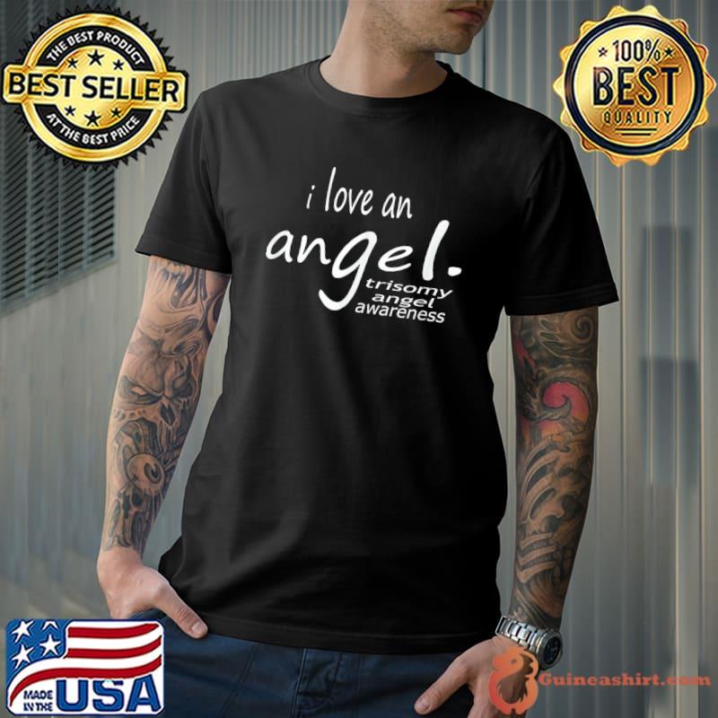 trisomy angel awareness , funny support of family T-Shirt
