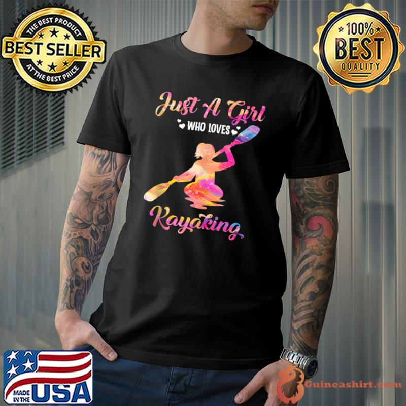 Valentine Just A Girl Who Loves Kayaking Water Sport Lover T-shirt