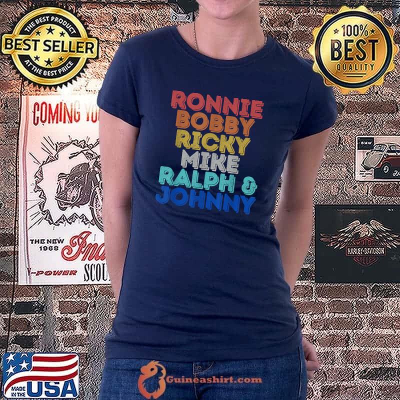 Vintage Retro Ronnie Bobby Ricky Mike Ralph and Johnny T-Shirt Ladiestee