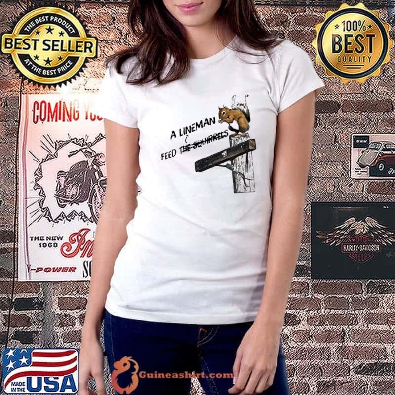 A linemanfeed the squirrels Ladiestee