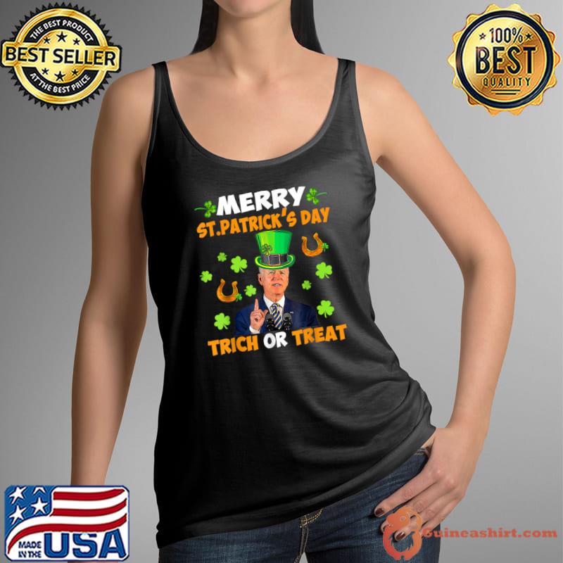 Anti Joe Biden St Patricks Day Funny Happy 4th Of July T-Shirt Tank Top