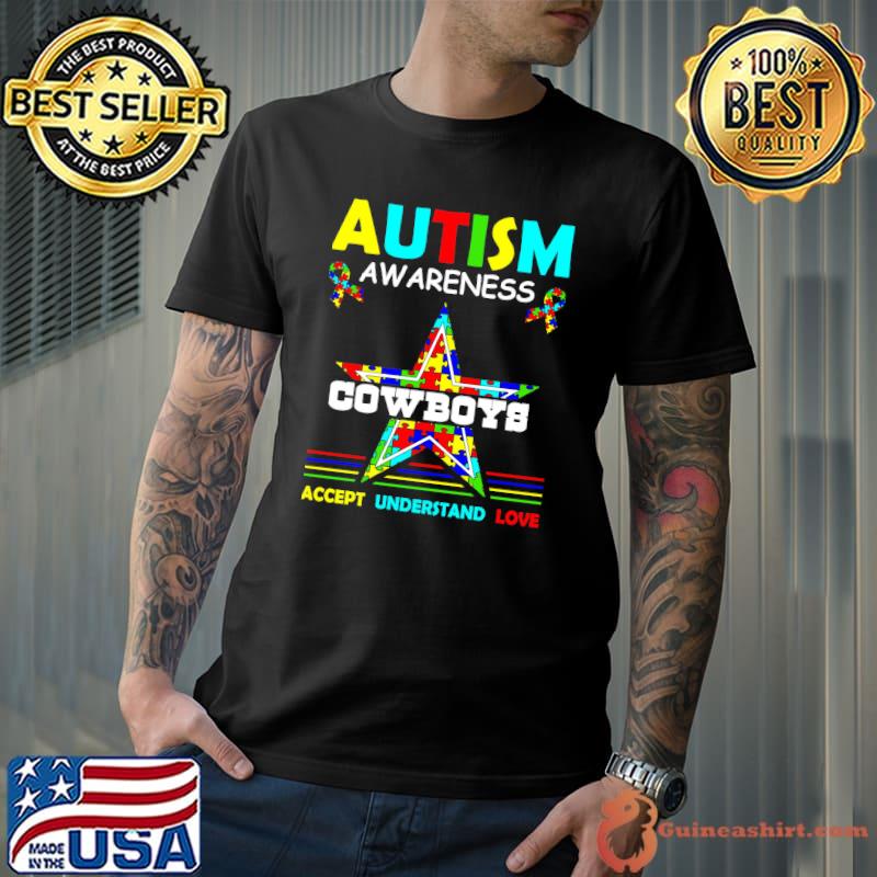 Autism Awareness Cowboys Accept Understand Love Shirt