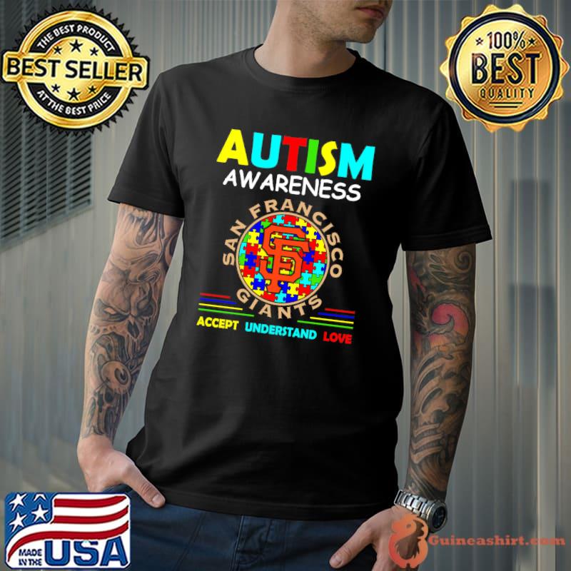 Autism Awareness San Francisco Giants Accept Understand Love Shirt