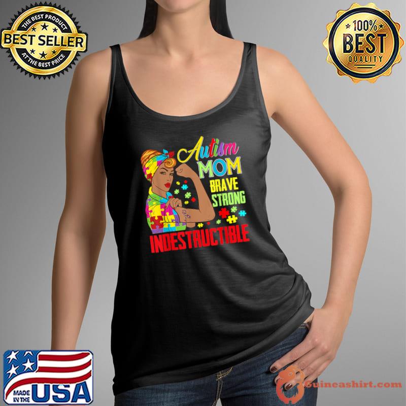 Autism Mom Unbreakable T-Shirt Autism Awareness Gifts T-Shirt Tank Top