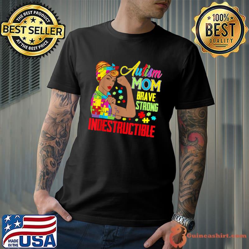 Autism Mom Unbreakable T-Shirt Autism Awareness Gifts T-Shirt
