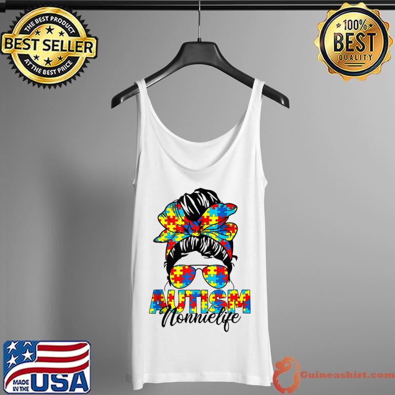 Autism Nonnie Messy Bun Sunglasses Bandana Autism Awareness T- Tank Top