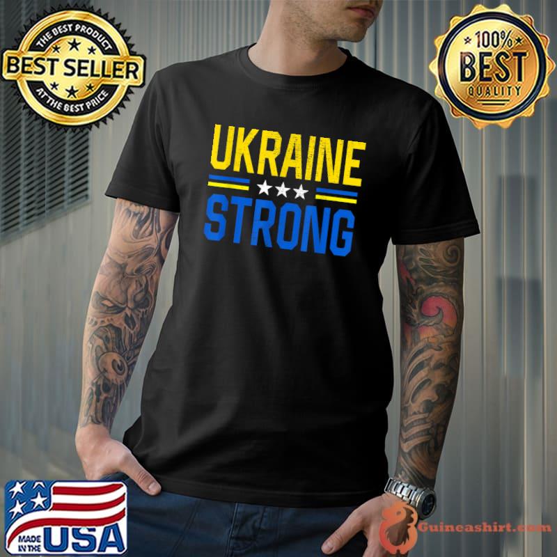 Best I Stand With Ukraine Flag Ukraine Strong Ukrainians Support T-Shirt