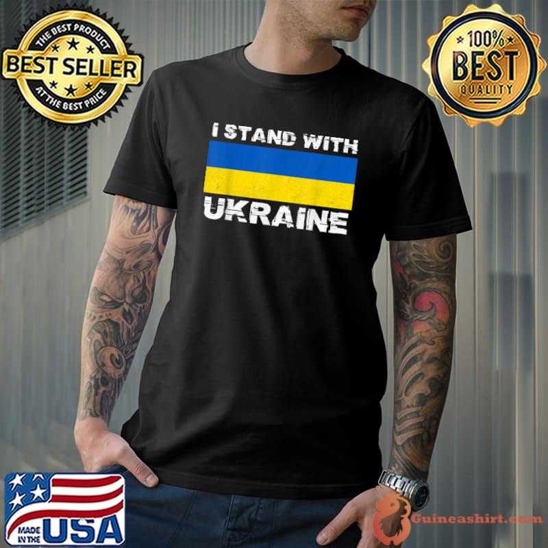 Best Ukrainian Support I Stand With Ukraine Stop War Ukraine Flag T-Shirt