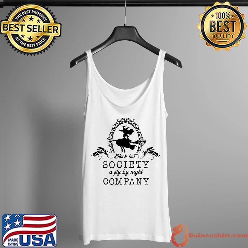 Black Hat Witch Society A Fly By Night Company Shirt Tank Top