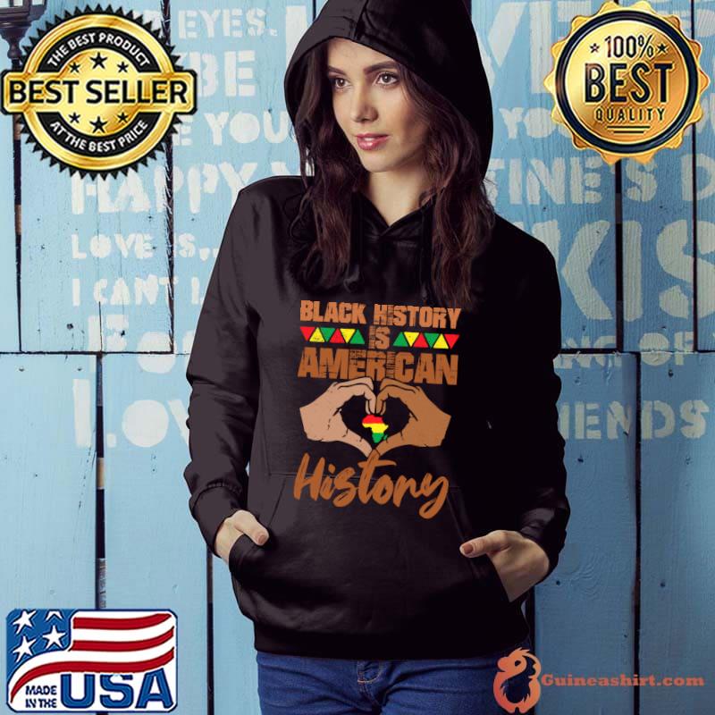 Black History Is American History African Pride T-Shirt